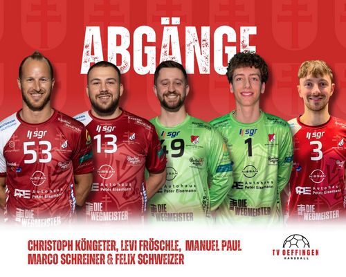 Abgänge: Köngeter, L. Fröschle, Schreiner, Paul & Schweizer
